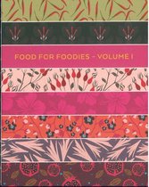 Food for Foodies 1 -  Food for Foodies 1