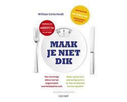 Maak je niet dik