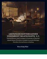 Rederij-boeken  -   Groninger Rotterdammer Stoomboot Maatschappij NV