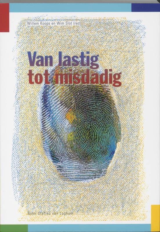 Cover van het boek 'Van lastig tot misdadig / druk 1' van  Diversen