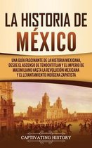 La historia de M�xico