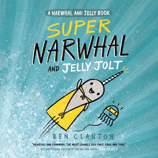 Super Narwhal and Jelly Jolt (A Narwhal and Jelly Book #2) - cover