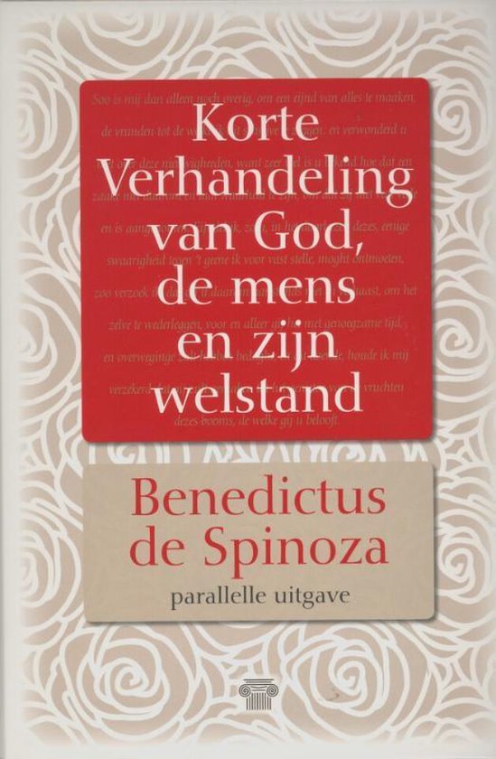 Korte verhandeling van god, de mens en zijn welstand