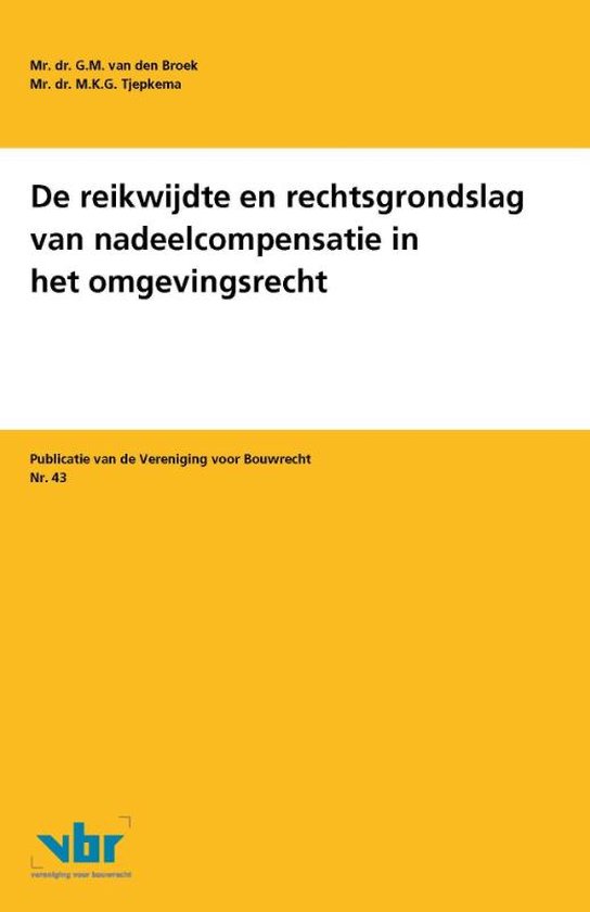 Preadviezen voor de Vereniging voor Bouwrecht 43 - De reikwi ... - cover