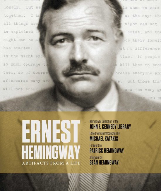 Ernest Hemingway: Artifacts From a Life - cover