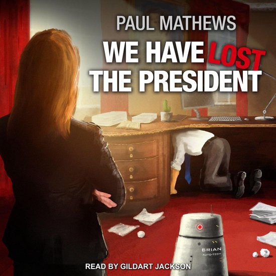 We Have Lost the President - cover