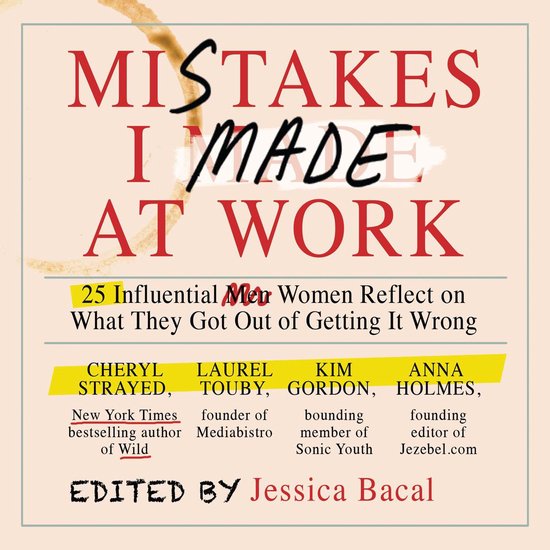 Mistakes I Made at Work - cover