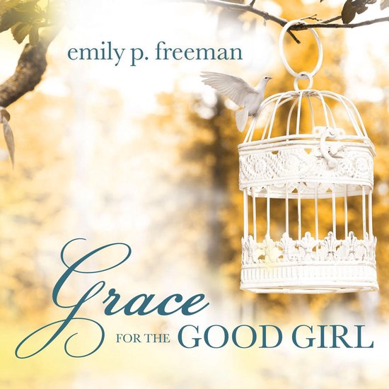 Grace for the Good Girl - cover