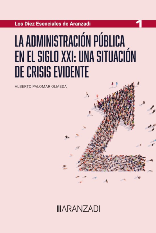 La Administración Pública en el siglo XXI: una situación  ... - cover