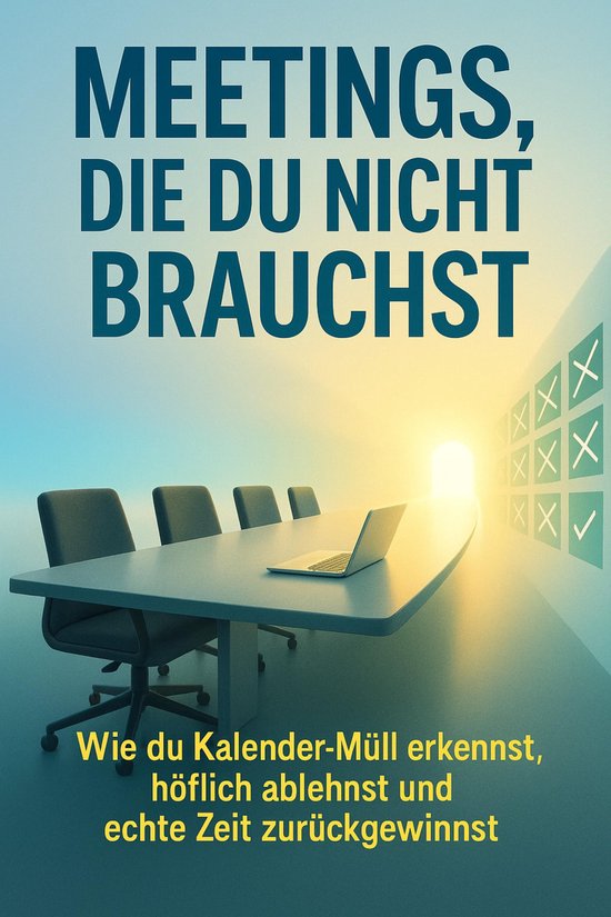 Meetings, die du nicht brauchst - cover