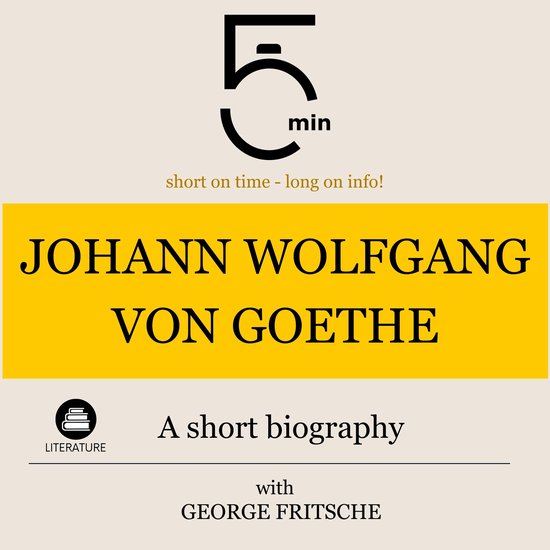 Johann Wolfgang von Goethe: A short biography - cover