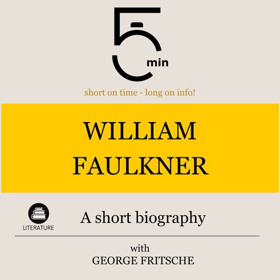 William Faulkner: A short biography - cover