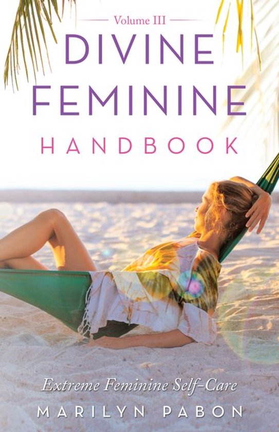 Divine Feminine Handbook Volume Iii - cover