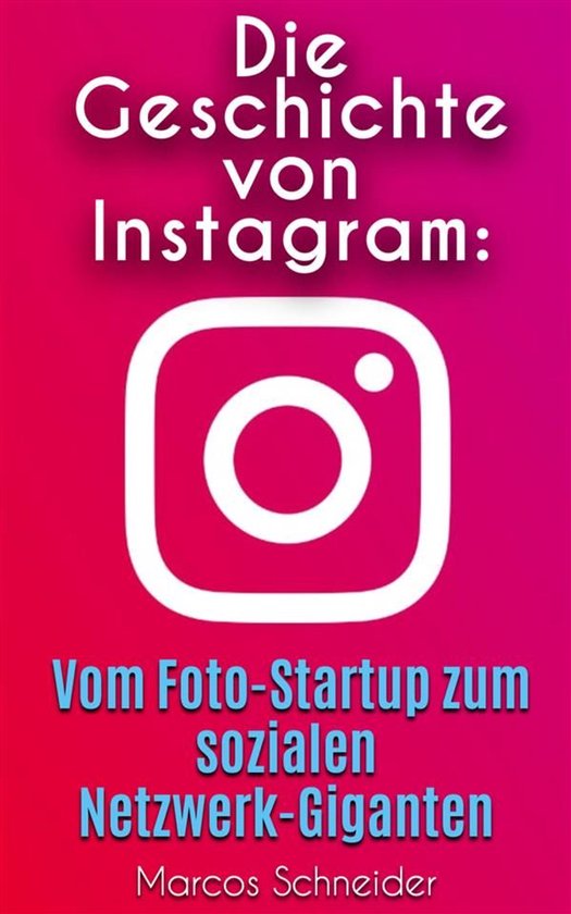 Die Geschichte von Instagram - cover