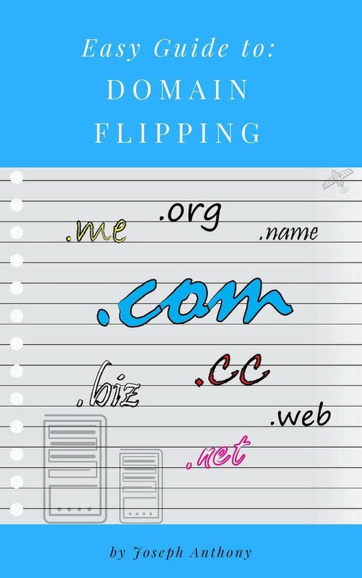 Easy Guide to: Domain Flipping - cover