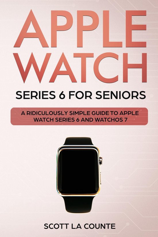 Apple Watch Series 6 For Seniors - cover