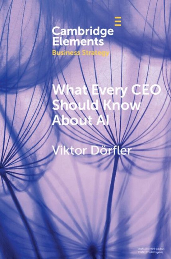 Elements in Business Strategy - What Every CEO Should Know A ... - cover