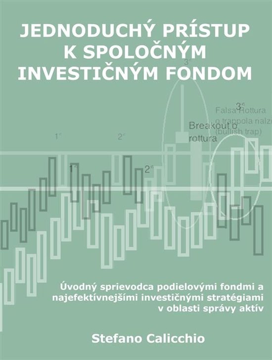 Jednoduchý prístup k spoločným investičným fondom - cover