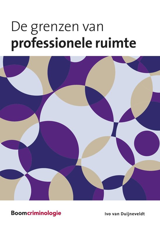De grenzen van professionele ruimte - cover