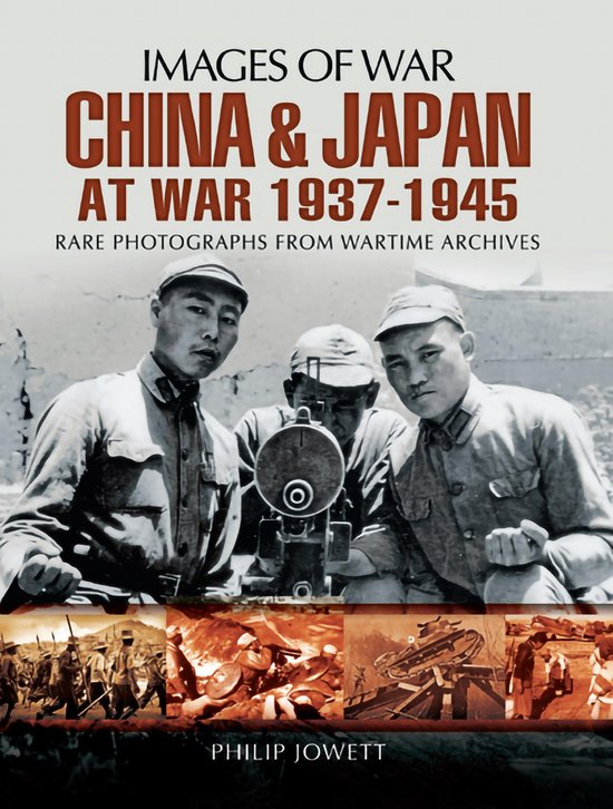 Images of War - China and Japan at War, 1937–1945 - cover