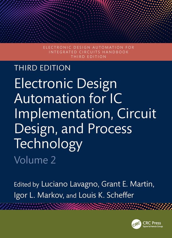 Electronic Design Automation for IC Implementation, Circuit Design, and ...