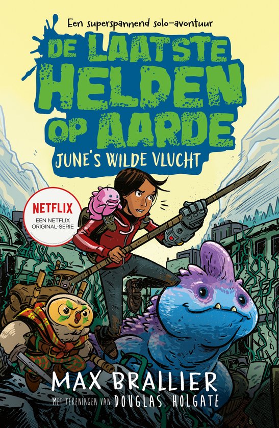 De laatste helden op aarde - De laatste helden op aarde: Jun ... - cover