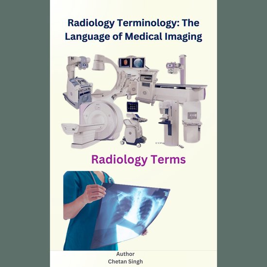 Radiology Terminology: The Language of Medical Imaging - cover