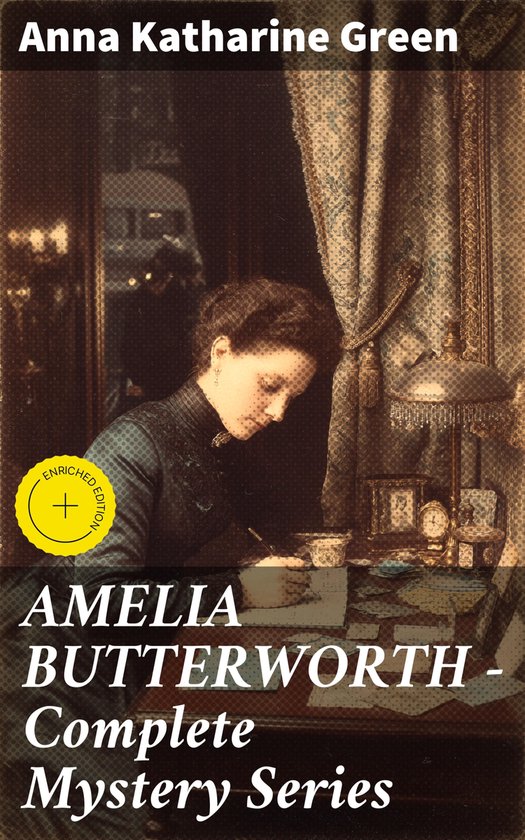 AMELIA BUTTERWORTH - Complete Mystery Series - cover