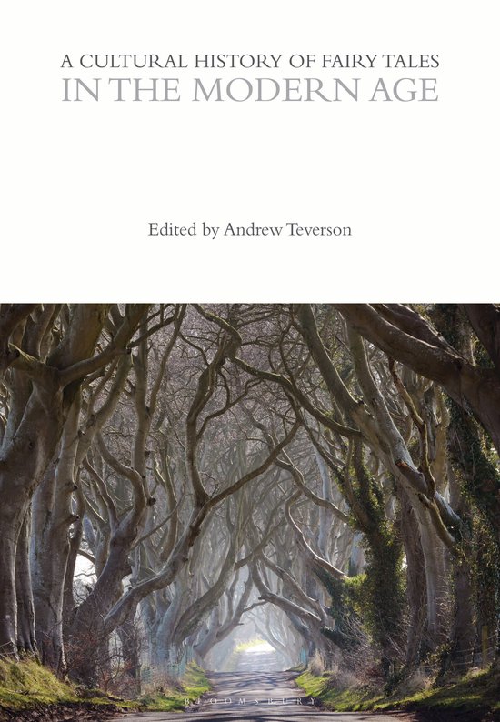Boekomslag: A Cultural History of Fairy Tales in the Modern Age, met een rij bomen die een tunnel vormen.