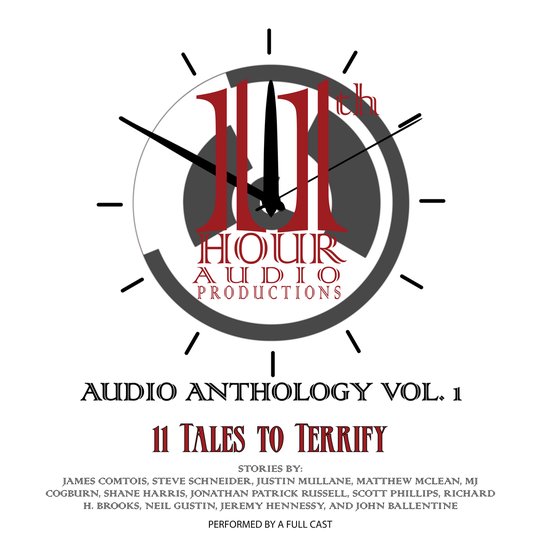 11th Hour Audio Productions Audio Anthology, Vol. 1 - cover