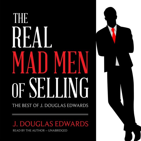 The Real Mad Men of Selling - cover