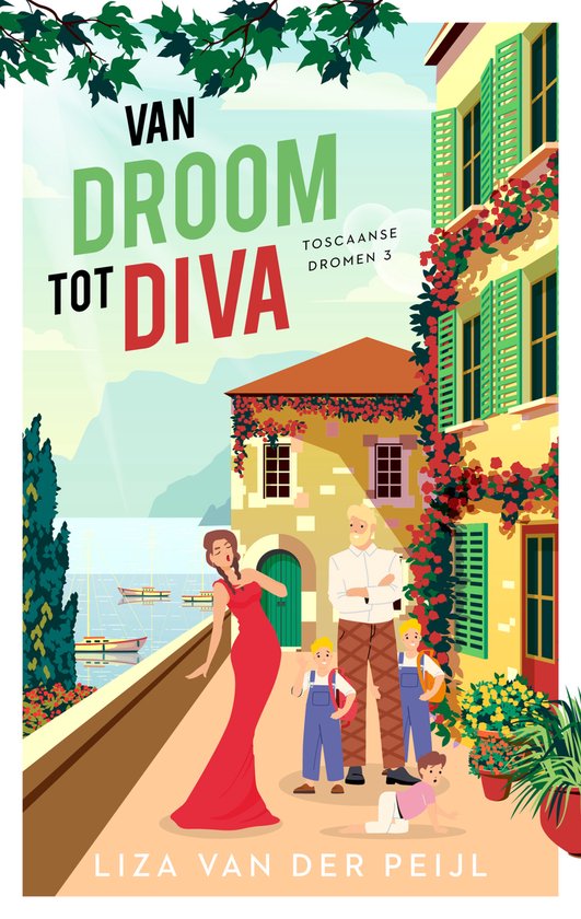 Toscaanse dromen 3 - Van droom tot diva - cover