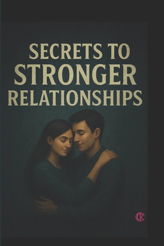 Secrets to Stronger Relationships - cover