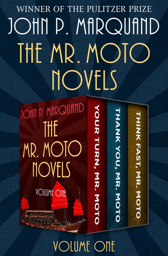 The Mr. Moto Novels - The Mr. Moto Novels Volume One - cover