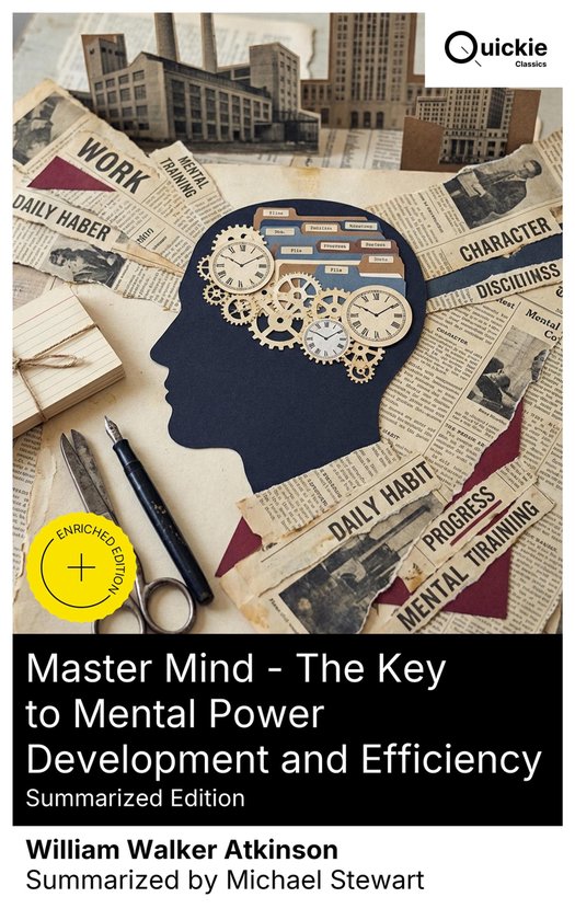 Master Mind - The Key to Mental Power Development and Effici ... - cover