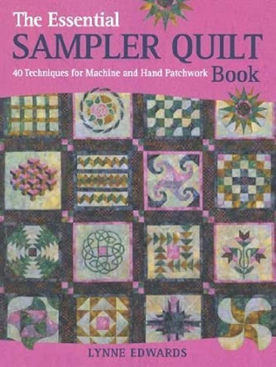 Essentiële Sampler Quilt Boek: Een Viering van 40 Traditionele Blokken