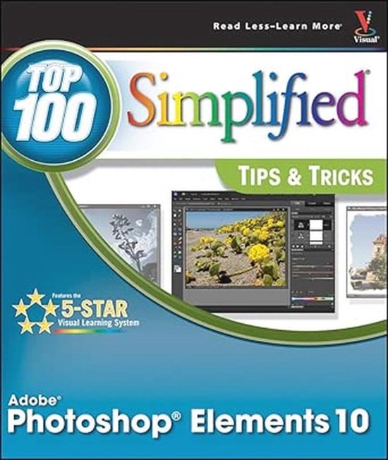 Top 100 Tips en Tricks voor Photoshop Elements 10 - Verbeter je Vaardigheden