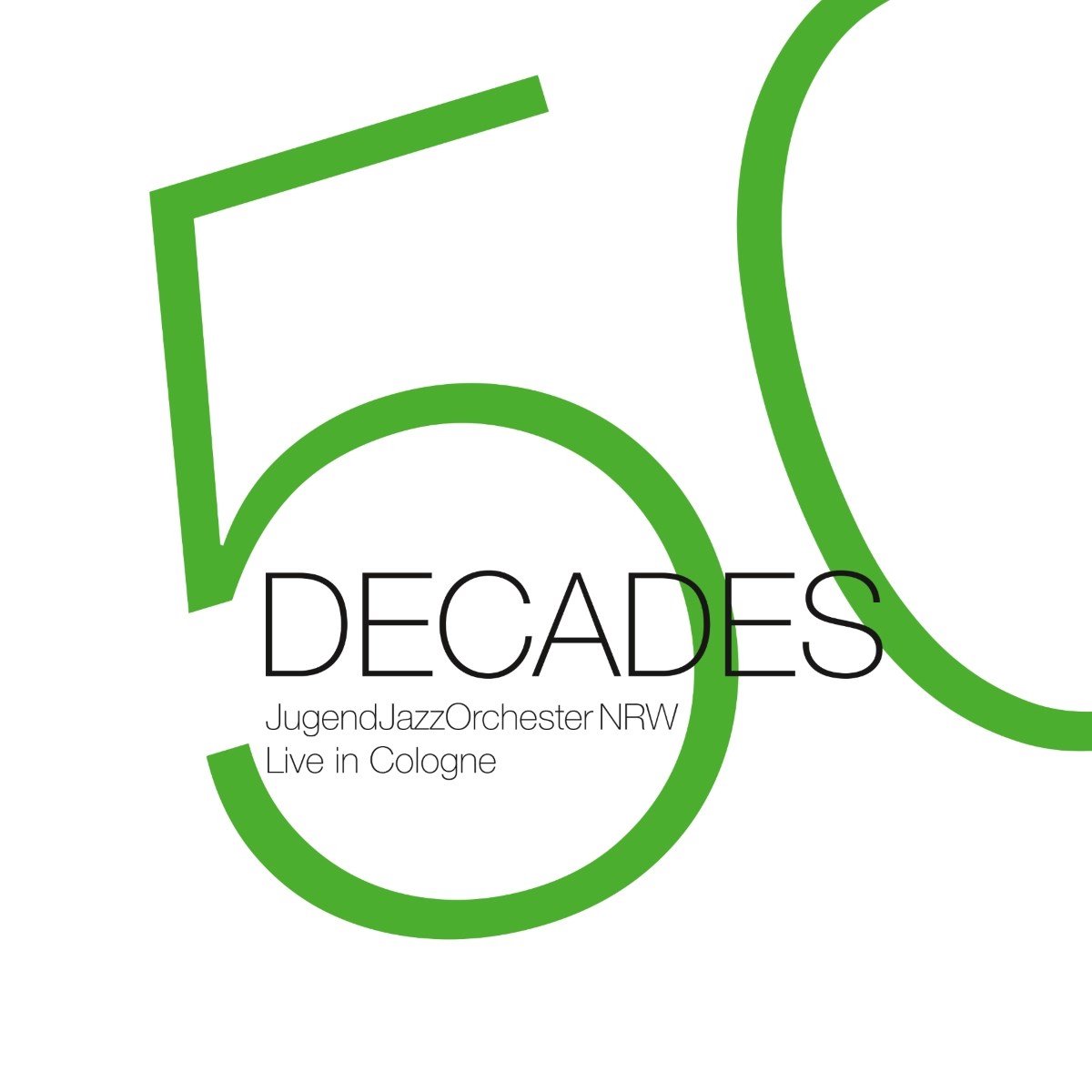 Jugendjazzorchester NRW - Decades (Live In London) (CD)