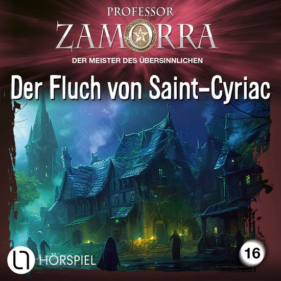 Professor Zamorra, Folge 16: Der Fluch von Saint-Cyriac - cover