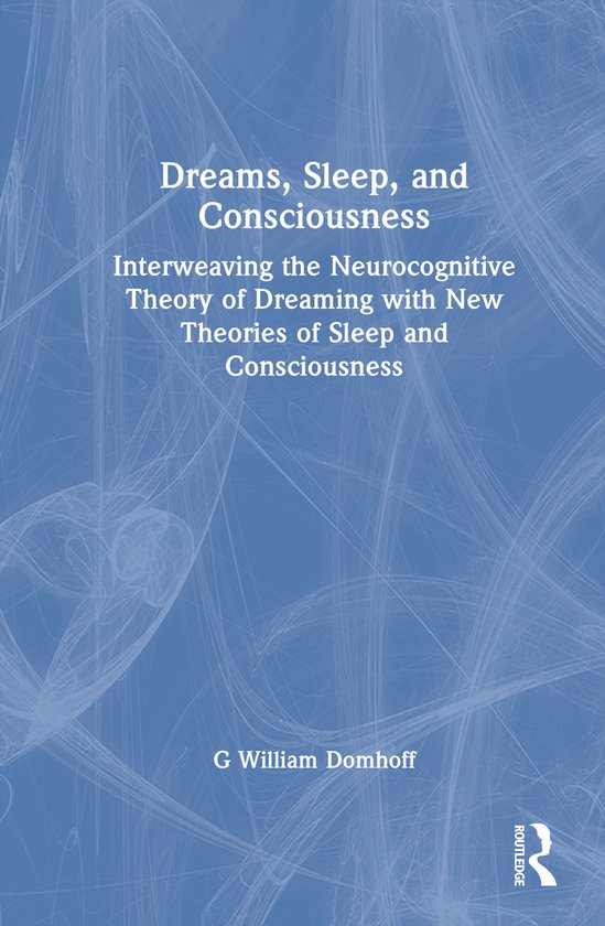 Dreams, Sleep, and Consciousness - cover