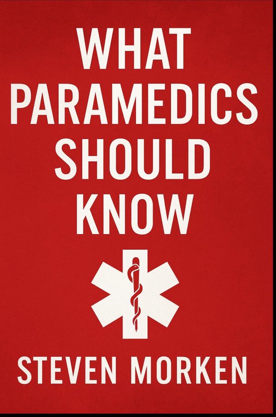 What Paramedics Should Know - cover