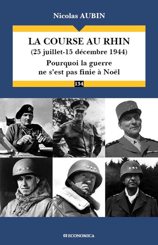 Boekcover "LA COURSE AU RHIN (25 juli-15 december 1944)" met portretten van zes militairen.