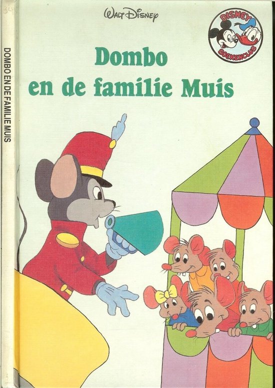 Walt Disney boekenclub 9: Dombo en de familie muis