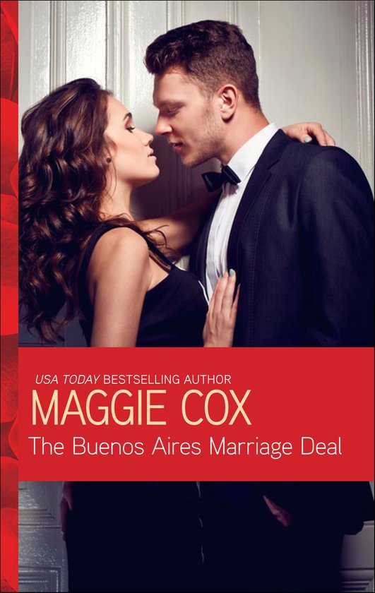 Een romantische boekomslag met een stel in formele kleding die elkaar omhelzen. Titel: The Buenos Aires Marriage Deal.