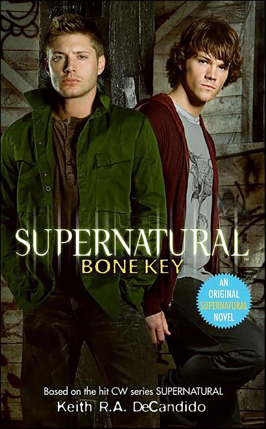 Supernatural Series 3 - Supernatural: Bone Key - cover