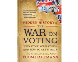 Omslag van The Hidden History of the War on Voting