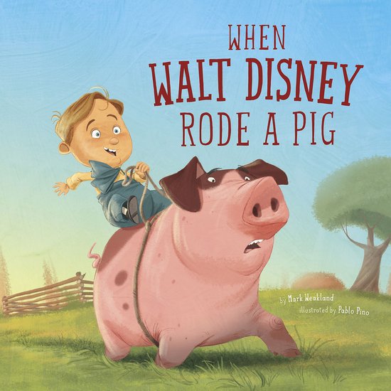 Leaders Doing Headstands - When Walt Disney Rode a Pig
