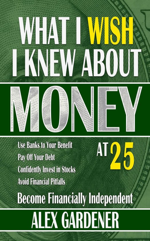 What I Wish I Knew About Money At 25 - cover