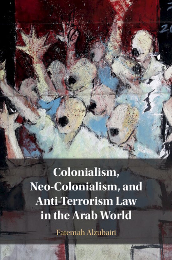 Colonialism, Neo-Colonialism, and Anti-Terrorism Law in the  ... - cover
