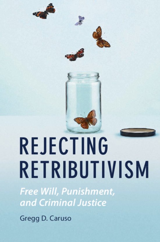 Law and the Cognitive Sciences- Rejecting Retributivism - cover